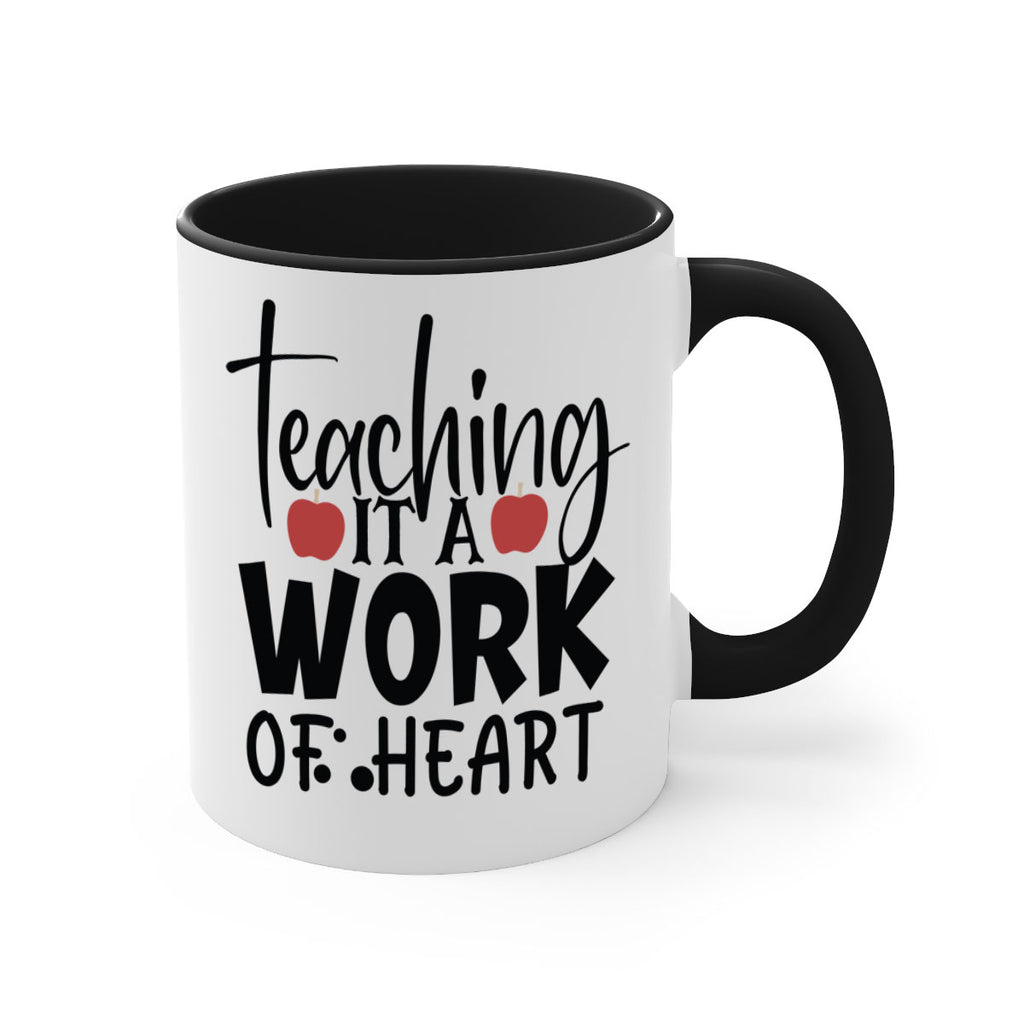 teaching it a work of heart Style 124#- teacher-Mug / Coffee Cup