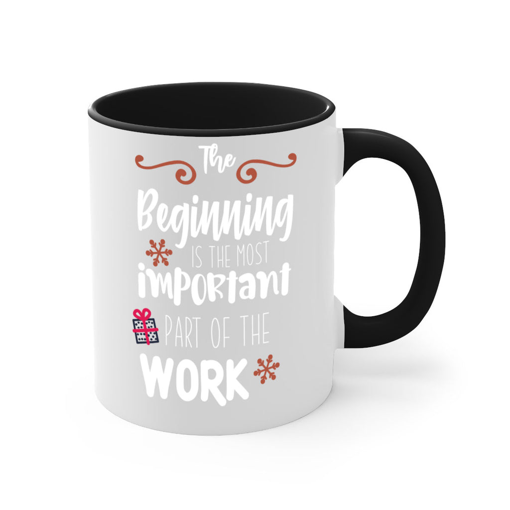 the beginning is the most important part of the work style 1189#- christmas-Mug / Coffee Cup