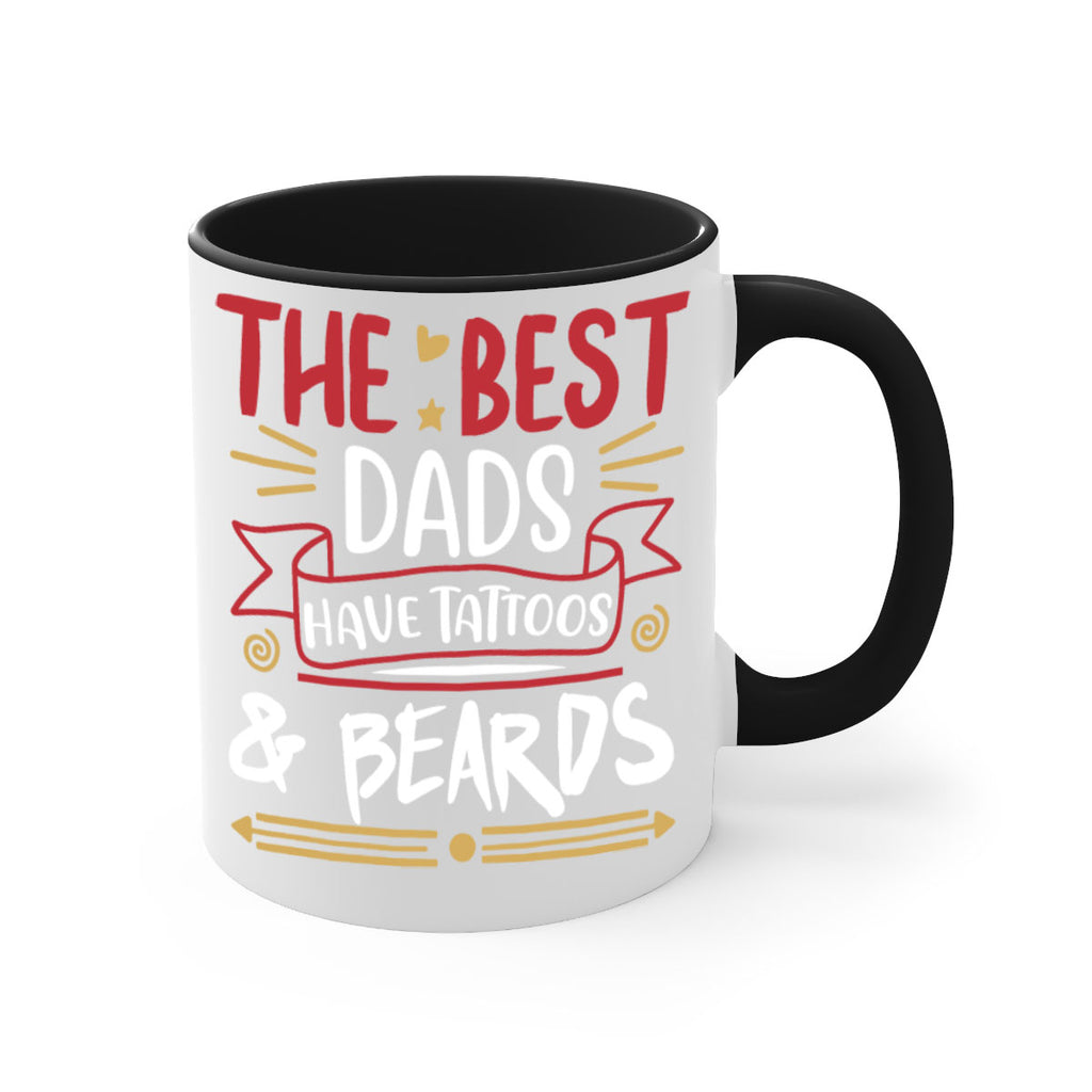 the best dads have tattoos beards 3#- fathers day-Mug / Coffee Cup