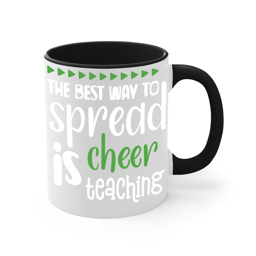 the best way to spread cheer is teaching style 1192#- christmas-Mug / Coffee Cup