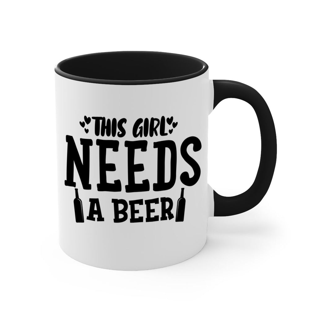 this girl needs a beer 121#- beer-Mug / Coffee Cup