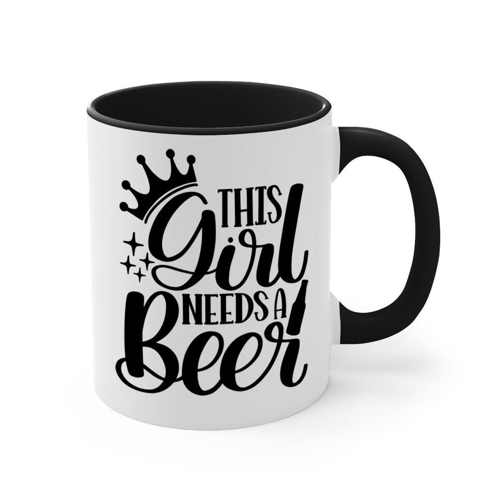 this girl needs a beer 17#- beer-Mug / Coffee Cup