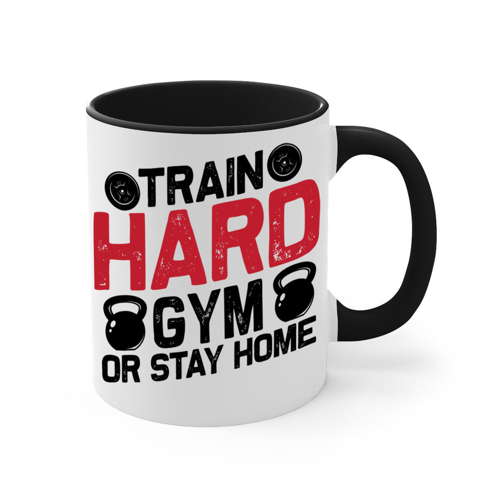 train hard gym or stay home 2#- gym-Mug / Coffee Cup