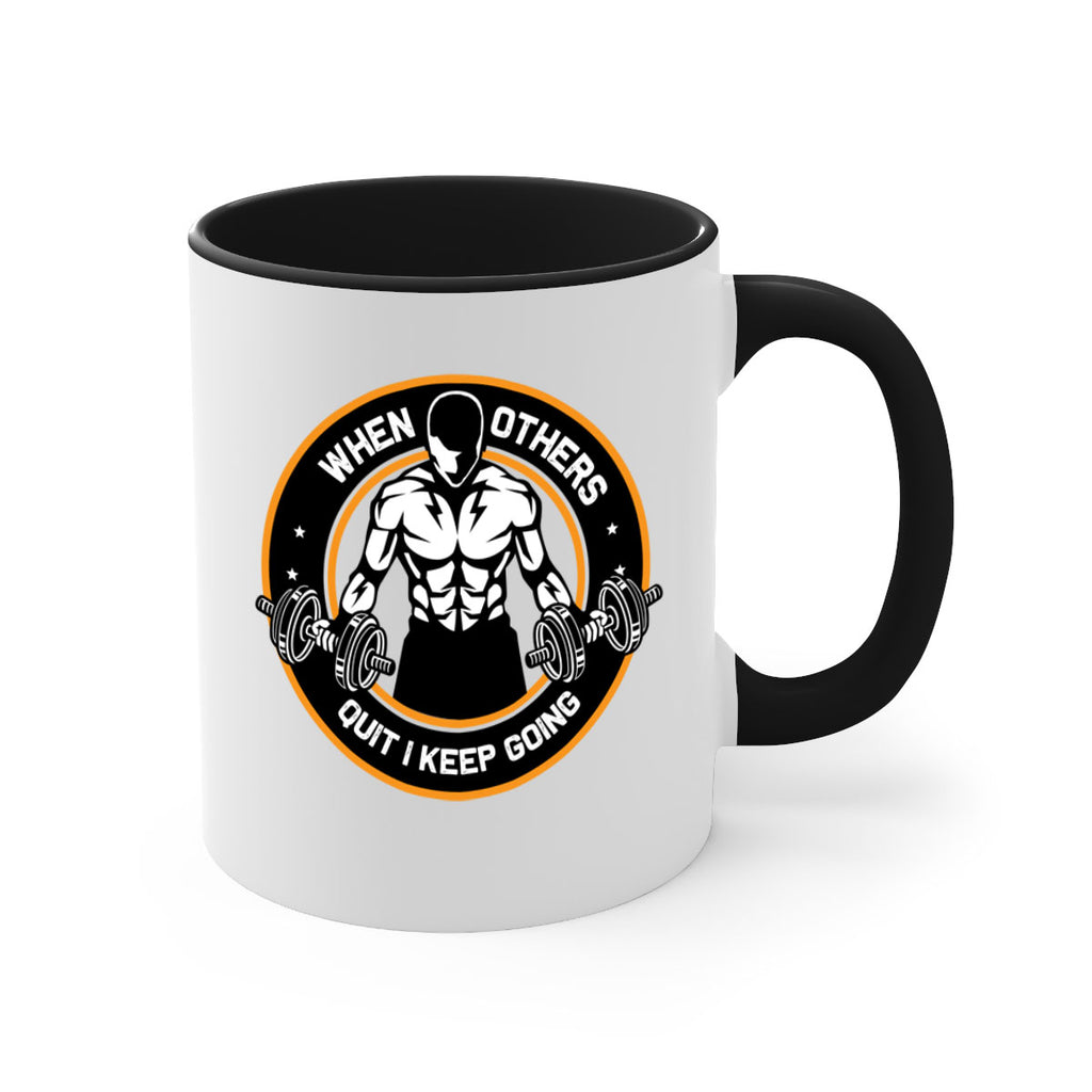 when others quite i keep going 1#- gym-Mug / Coffee Cup