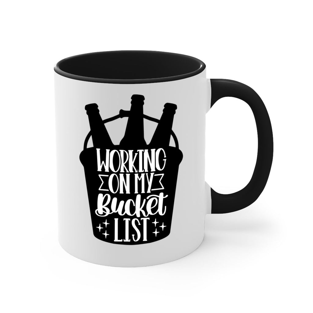 working on my bucket list 14#- beer-Mug / Coffee Cup
