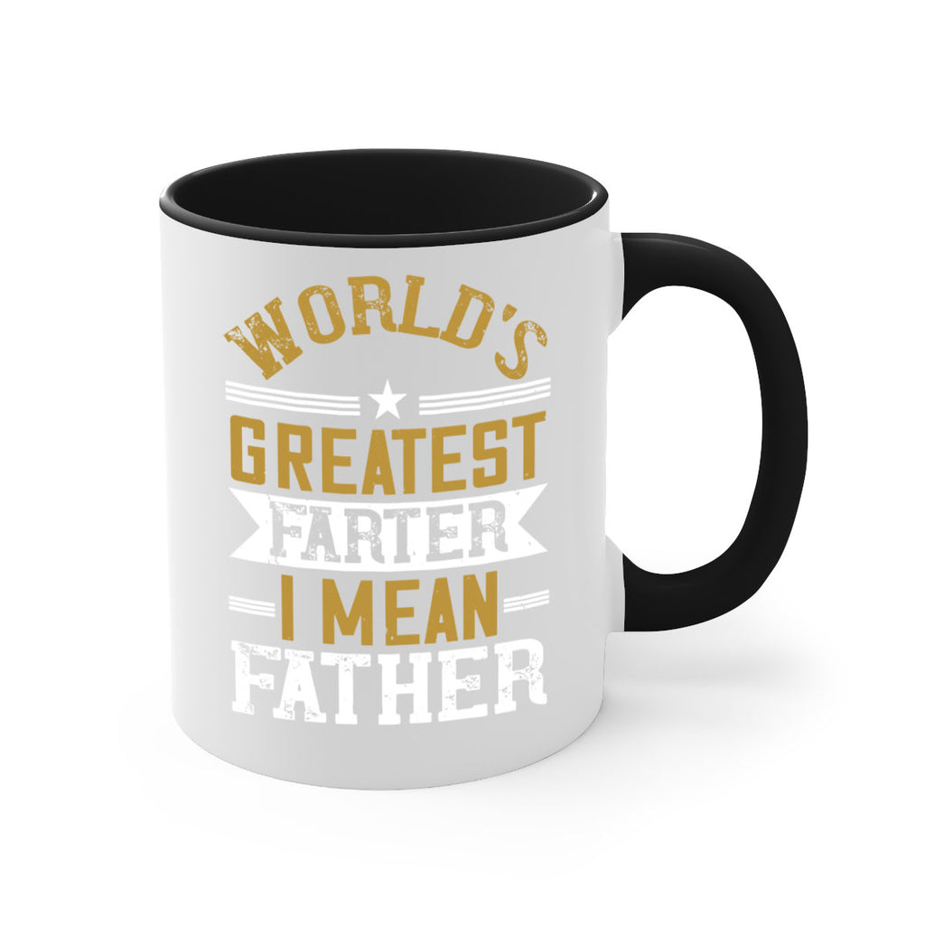 world’s greatest farter i mean my father 139#- fathers day-Mug / Coffee Cup
