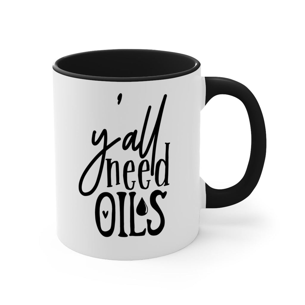 yall need oils 64#- kitchen-Mug / Coffee Cup
