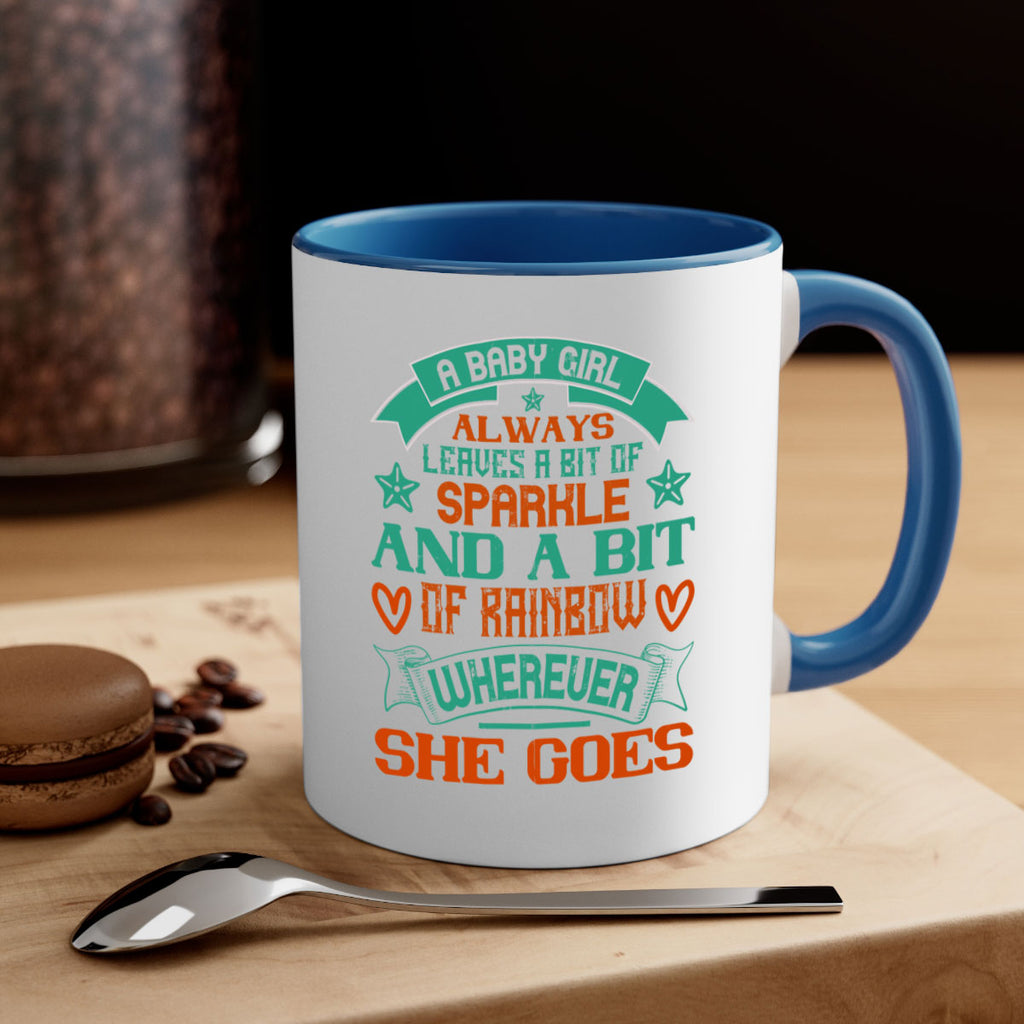 A baby girl always leaves a bit of sparkle and a bit of rainbow wherever she goes Style 145#- baby2-Mug / Coffee Cup