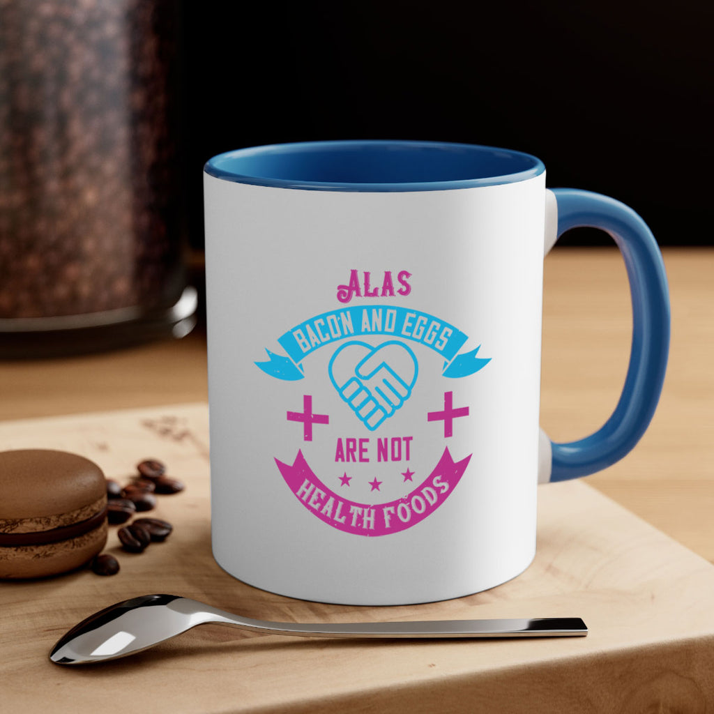 Alas bacon and eggs are not health foods Style 39#- World Health-Mug / Coffee Cup