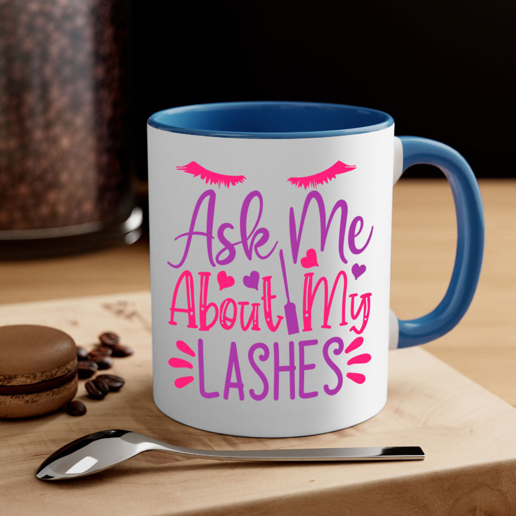 Ask Me About My Lashes Style 256#- makeup-Mug / Coffee Cup