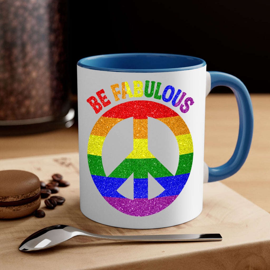 Be Fabulous Lgbt Pride Month  41#- lgbt-Mug / Coffee Cup