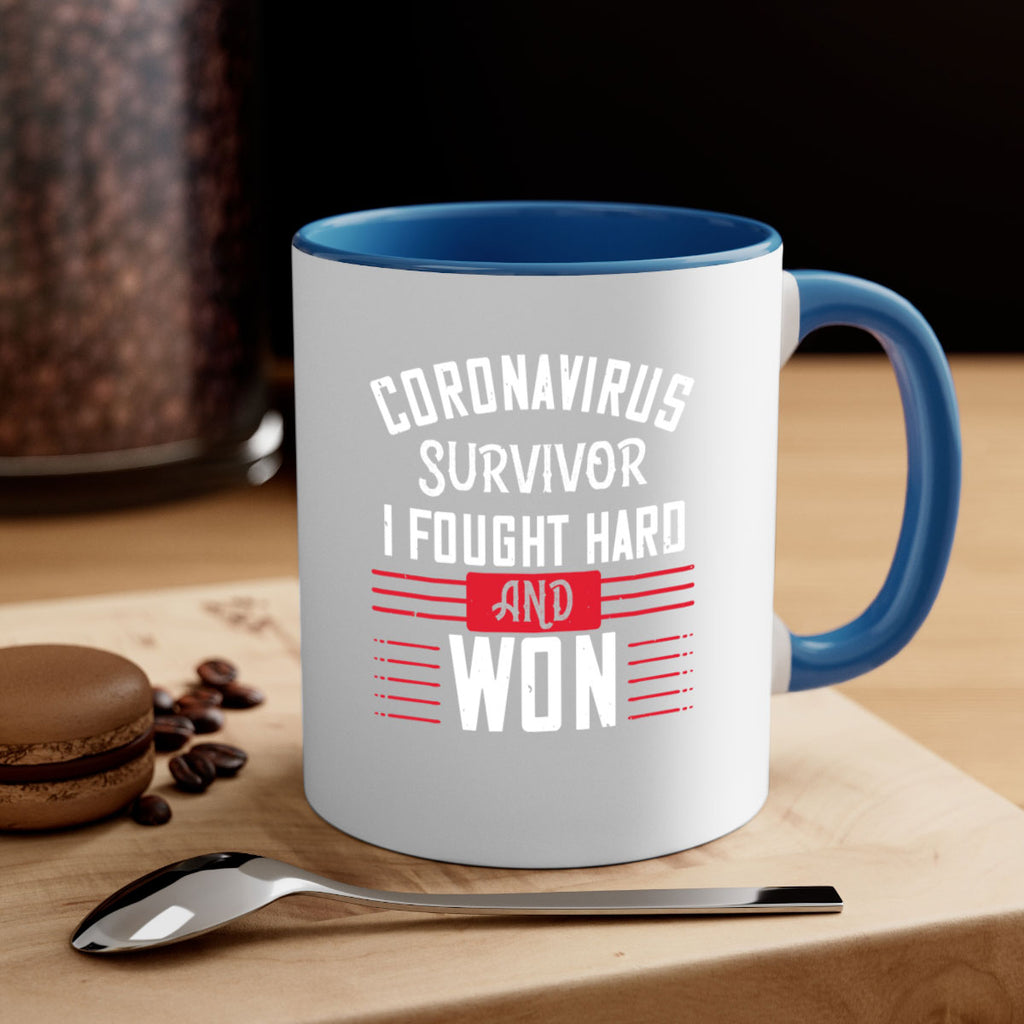 Corona Virus Survivor i fought and own Style 4#- corona virus-Mug / Coffee Cup