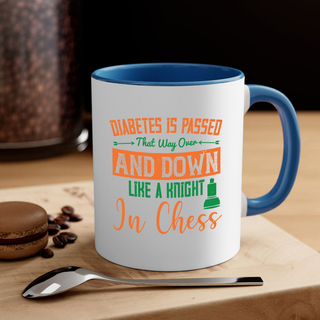 Diabetes is passed that way over and down like a knight in chess Style 48#- diabetes-Mug / Coffee Cup