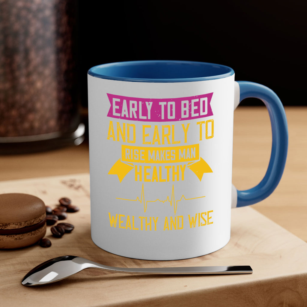Early to bed and early to rise makes man healthy wealthy and wise Style 1#- World Health-Mug / Coffee Cup