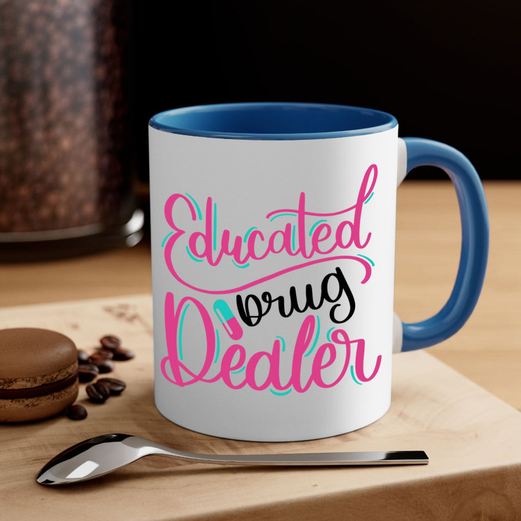 Educated Drug Dealer Style Style 196#- nurse-Mug / Coffee Cup