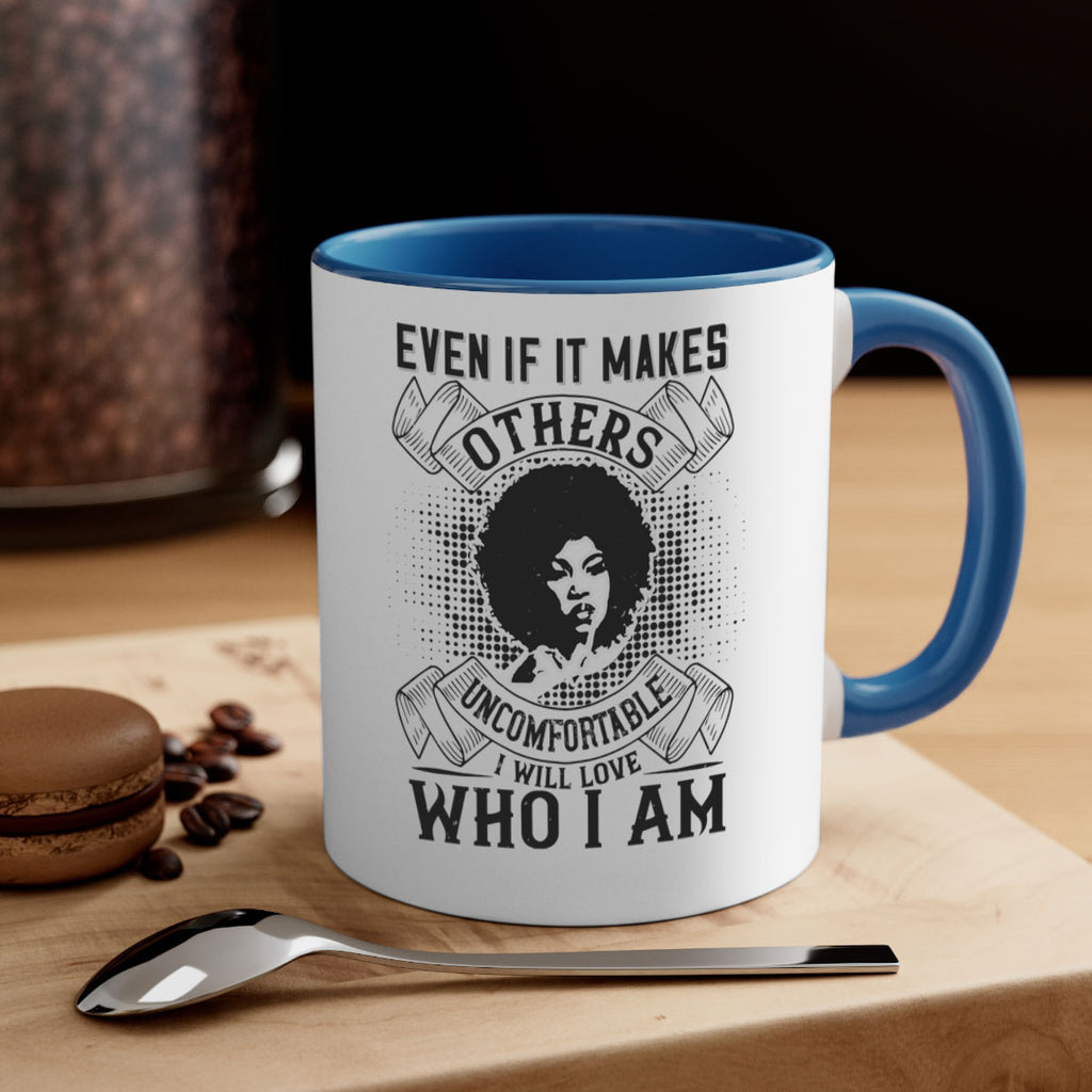 Even if it makes others uncomfortable I will love who I am Style 35#- Afro - Black-Mug / Coffee Cup