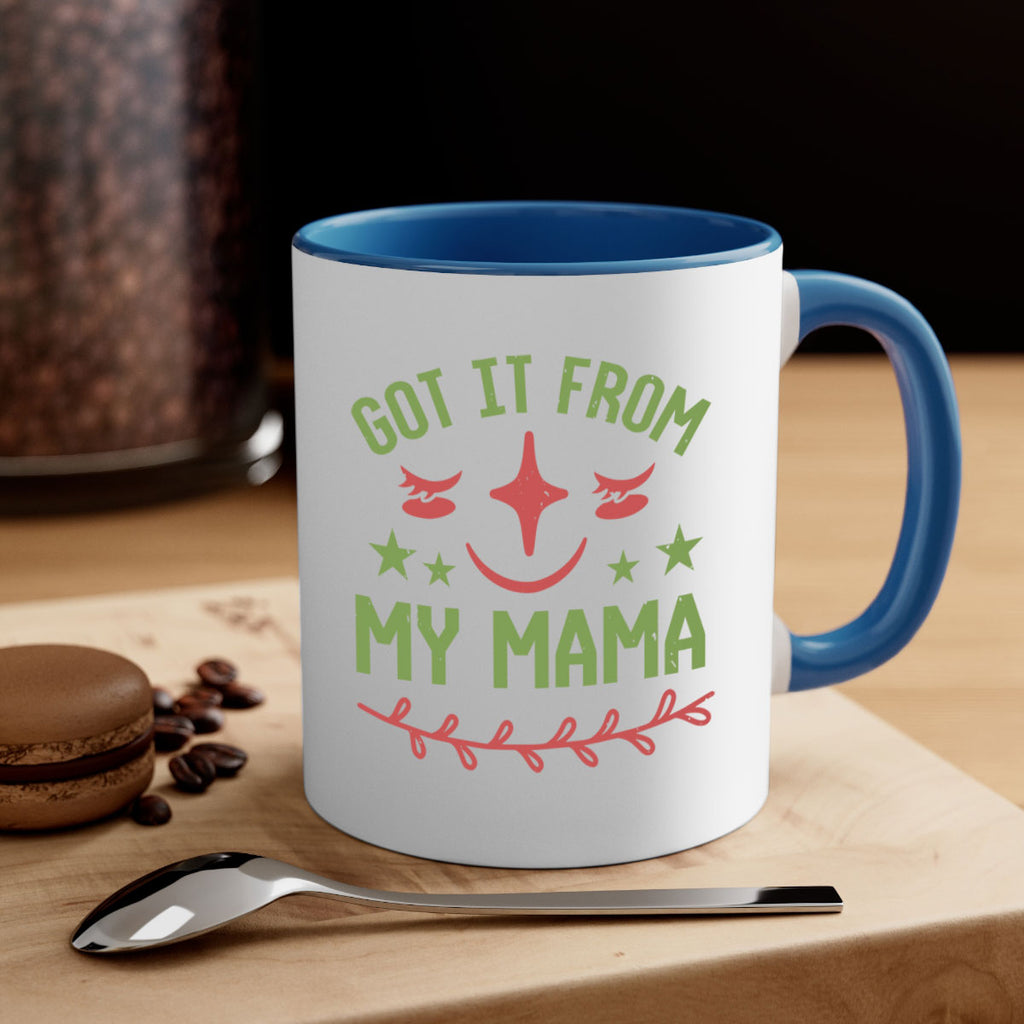 Got it from my mama Style 37#- baby shower-Mug / Coffee Cup