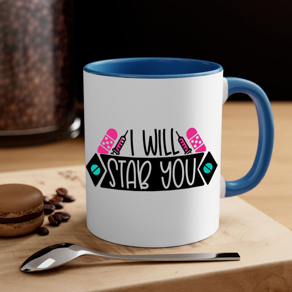 I Will Stab You Style Style 162#- nurse-Mug / Coffee Cup