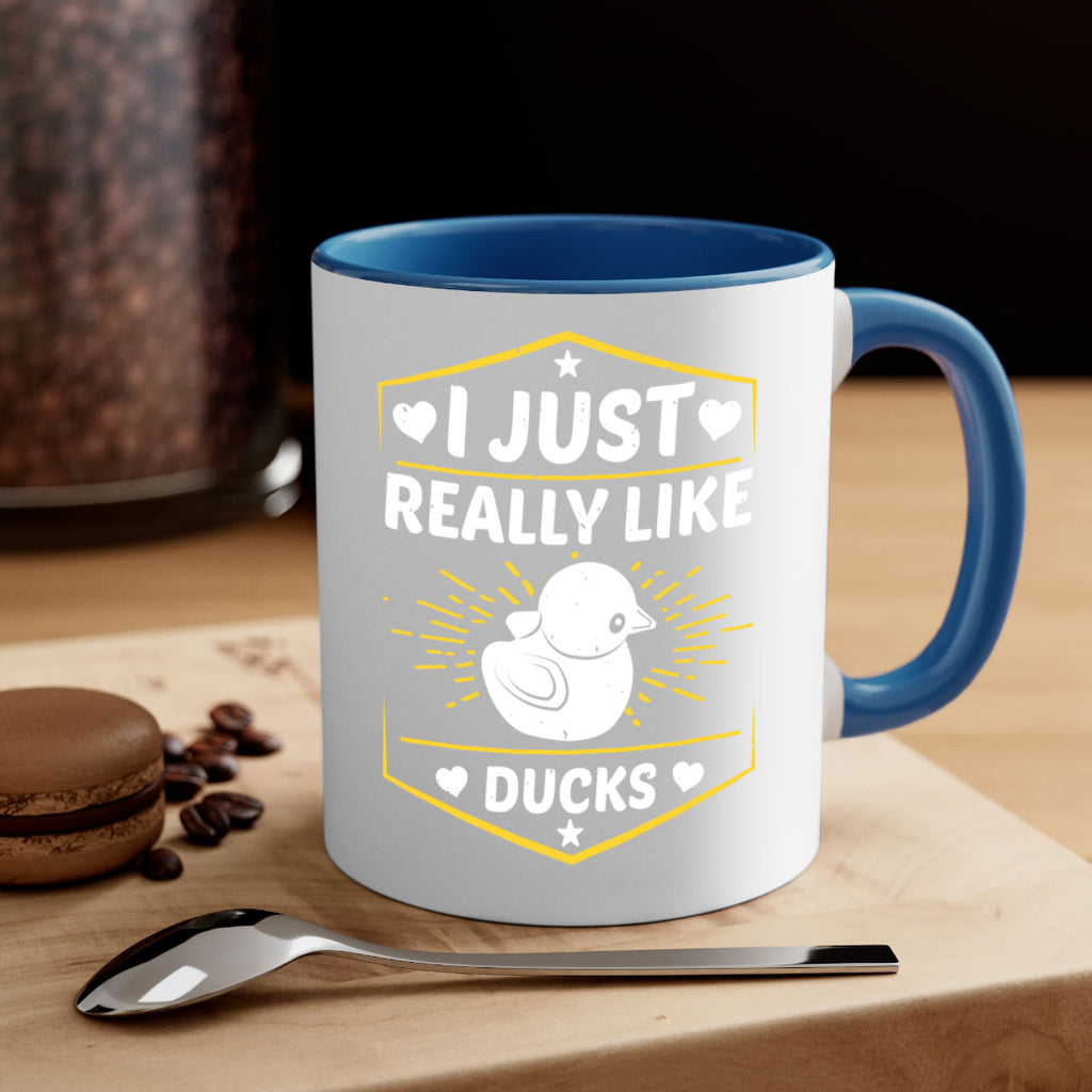 I just really like ducks Style 43#- duck-Mug / Coffee Cup