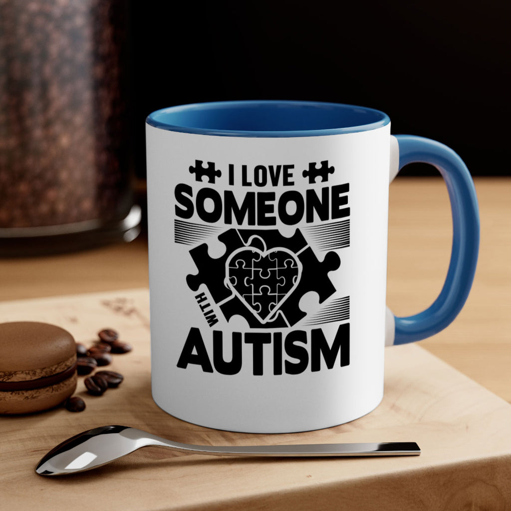 I love someone Style 47#- autism-Mug / Coffee Cup