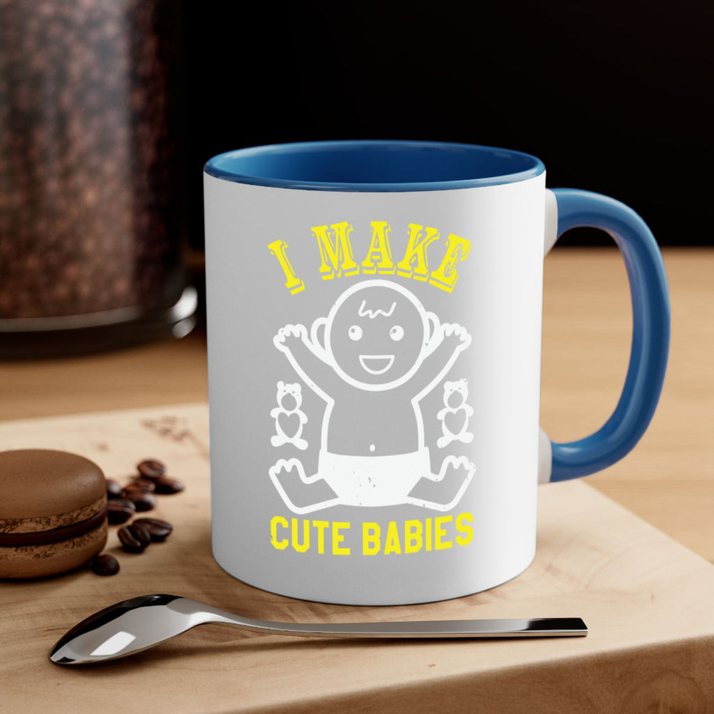 I make cute babies Style 36#- baby shower-Mug / Coffee Cup