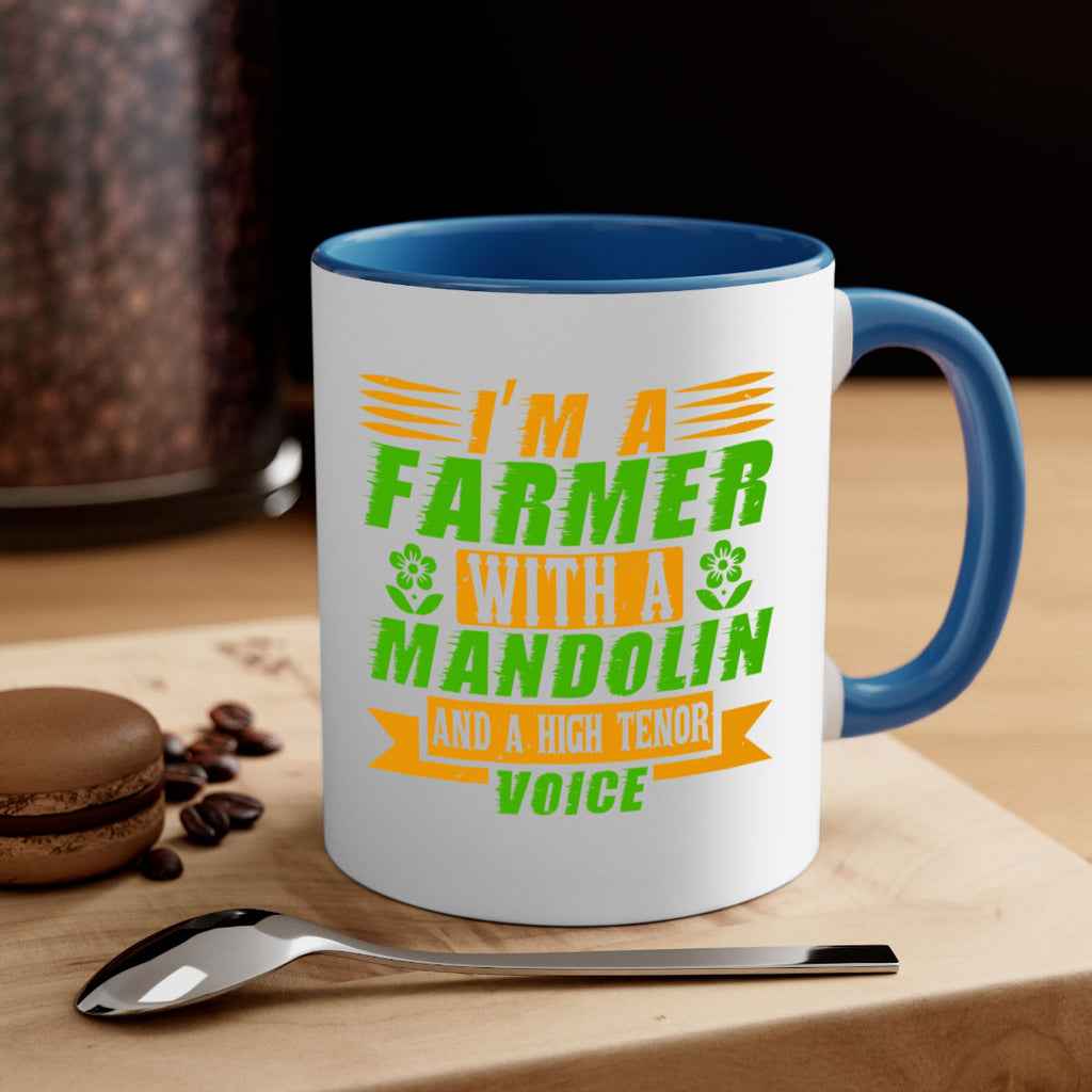 Im A Farmer With a mandolin 48#- Farm and garden-Mug / Coffee Cup