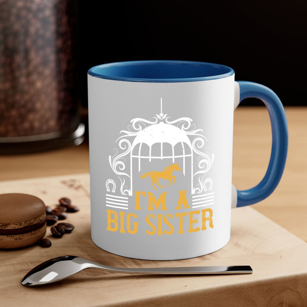 Im a big sister Style 38#- horse-Mug / Coffee Cup