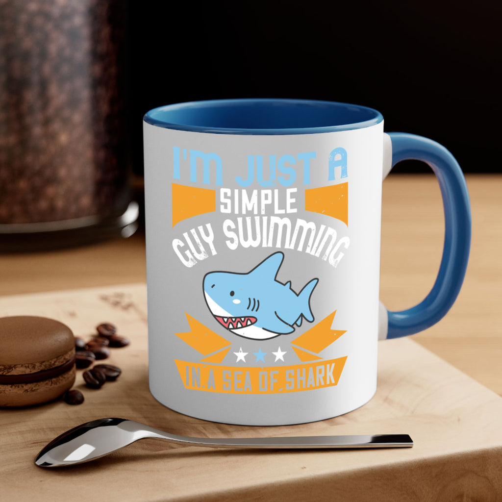 Im just a simple guy swimming in a sea of shark Style 74#- Shark-Fish-Mug / Coffee Cup