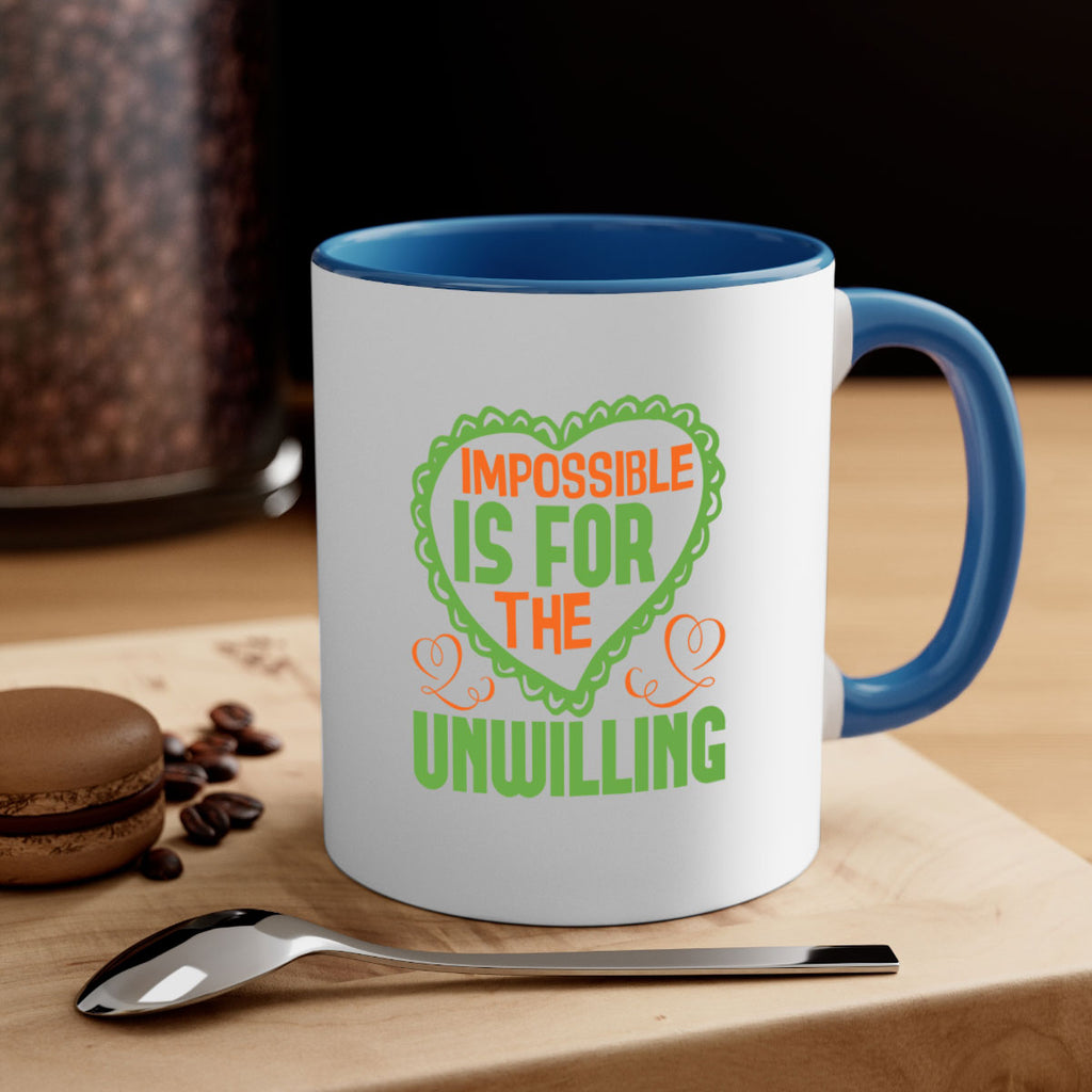 Impossible is for the unwilling Style 27#- cleaner-Mug / Coffee Cup