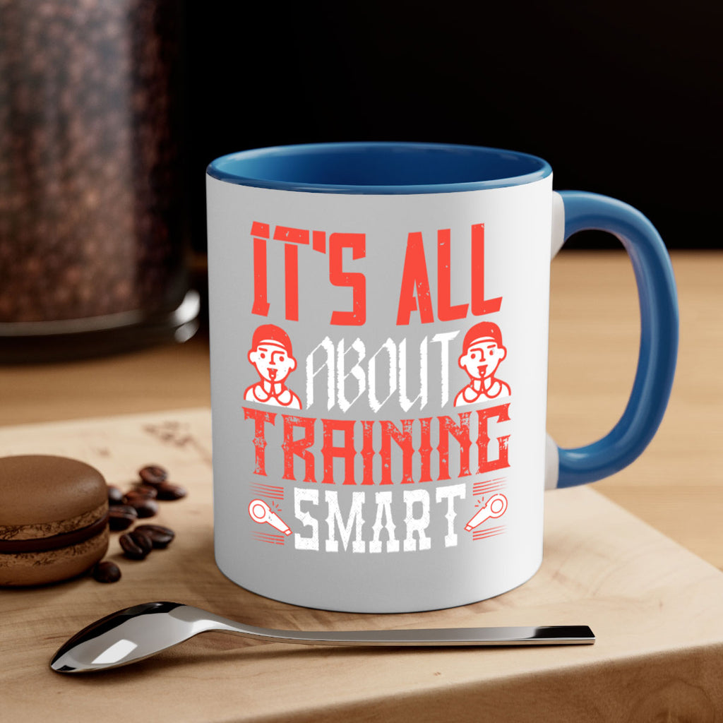 Its all about training smart Style 26#- dentist-Mug / Coffee Cup