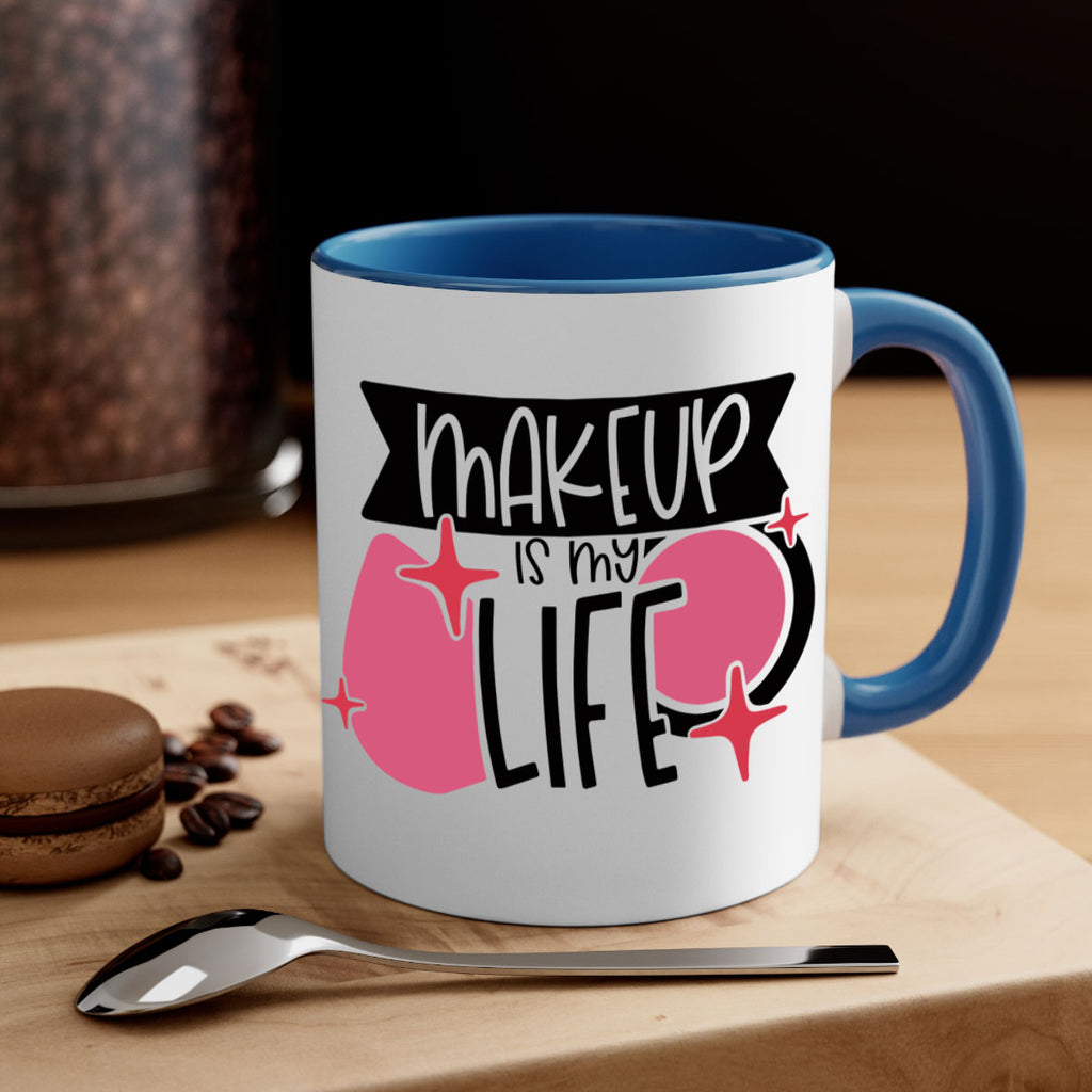 Makeup Is My Life Style 45#- makeup-Mug / Coffee Cup