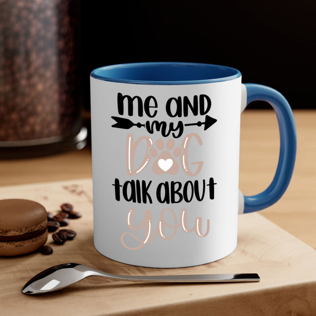 Me And Dog Talk Style 15#- Dog-Mug / Coffee Cup
