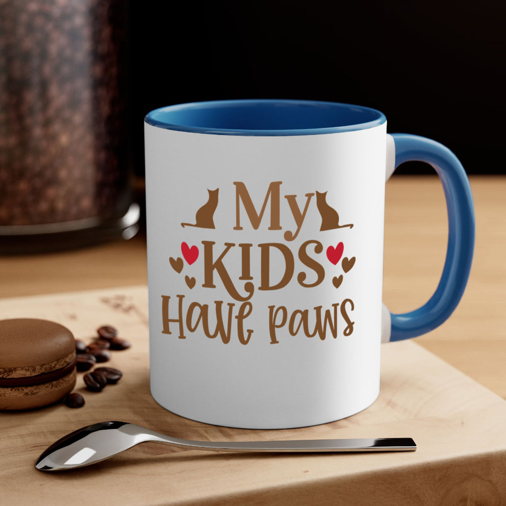 My Kids Have Paws Style 22#- cat-Mug / Coffee Cup
