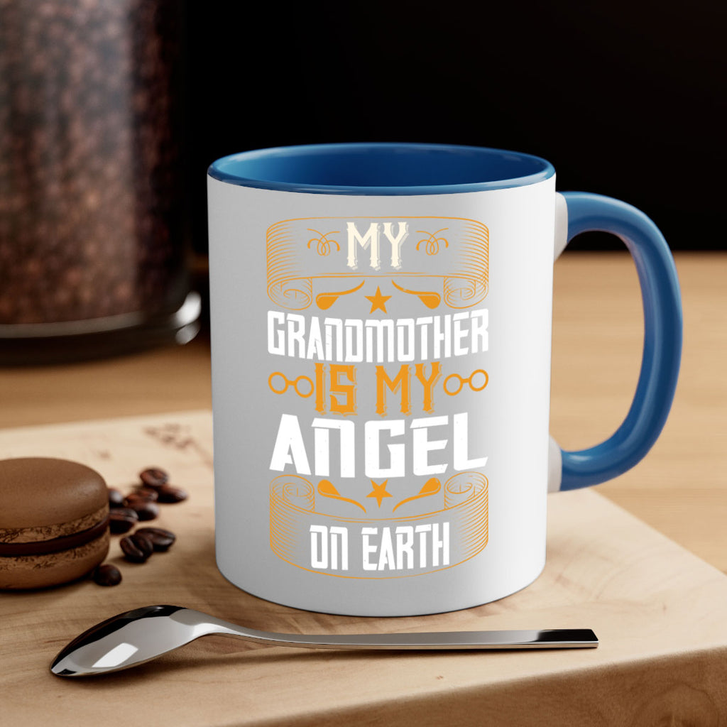 My grandmother is my angel on earth 61#- grandma-Mug / Coffee Cup