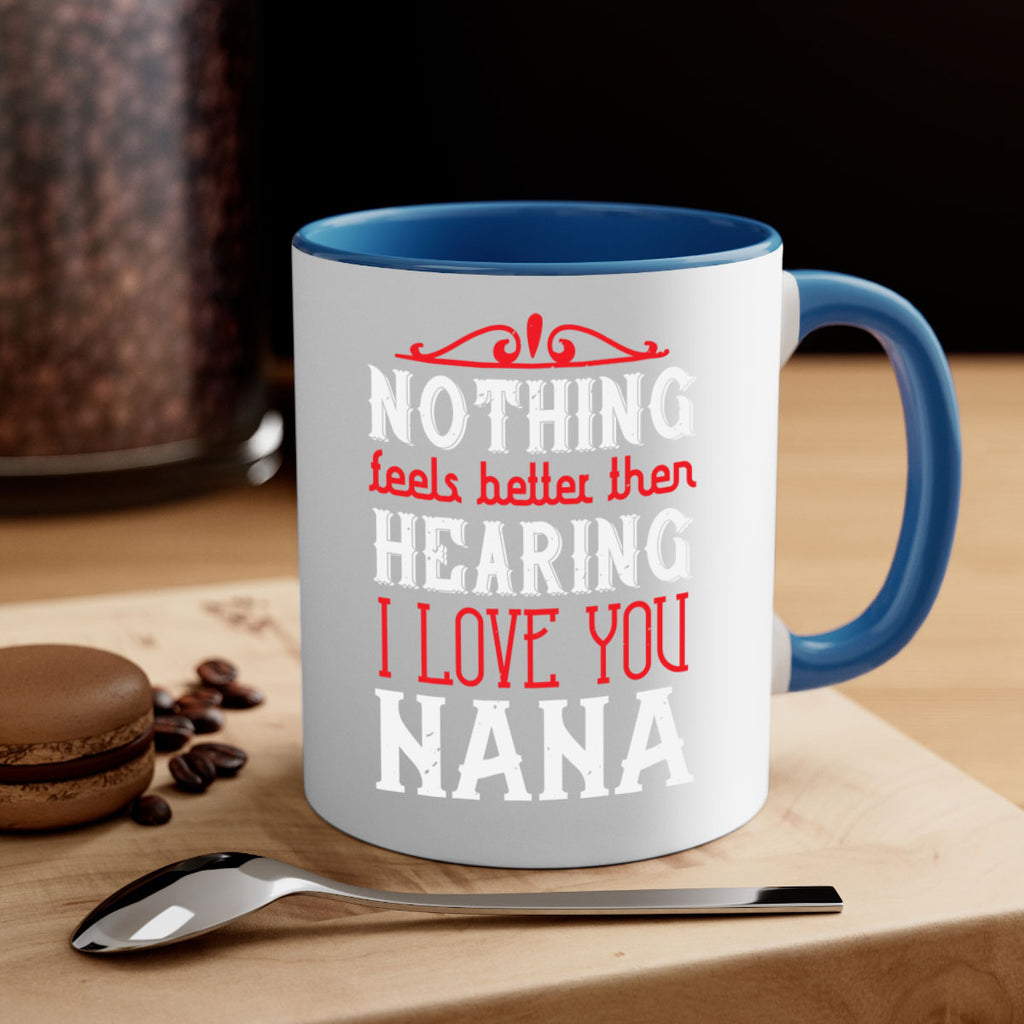 NOTHING feels better then 4#- grandma-Mug / Coffee Cup