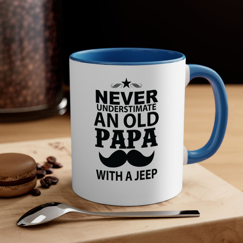 Never Understimate and old papa 119#- grandpa-Mug / Coffee Cup
