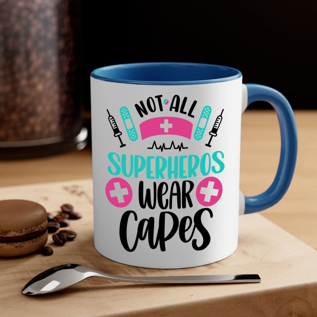 Not All Superheros Style Style 123#- nurse-Mug / Coffee Cup