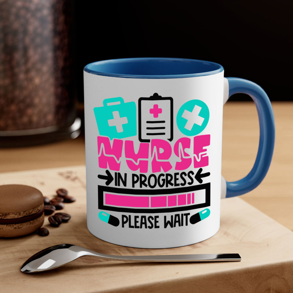 Nurse In Progress Please Wait Style Style 113#- nurse-Mug / Coffee Cup