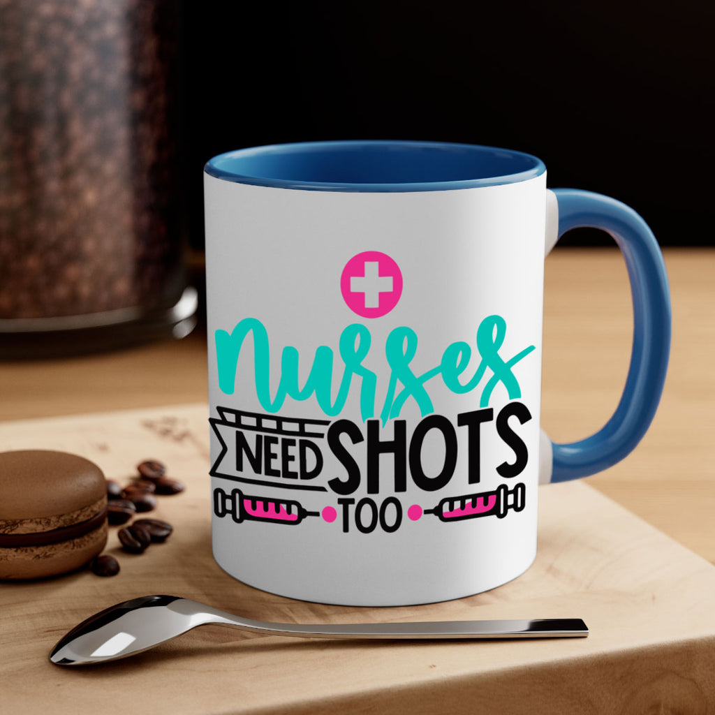 Nurses Need Shoot Too Style Style 82#- nurse-Mug / Coffee Cup