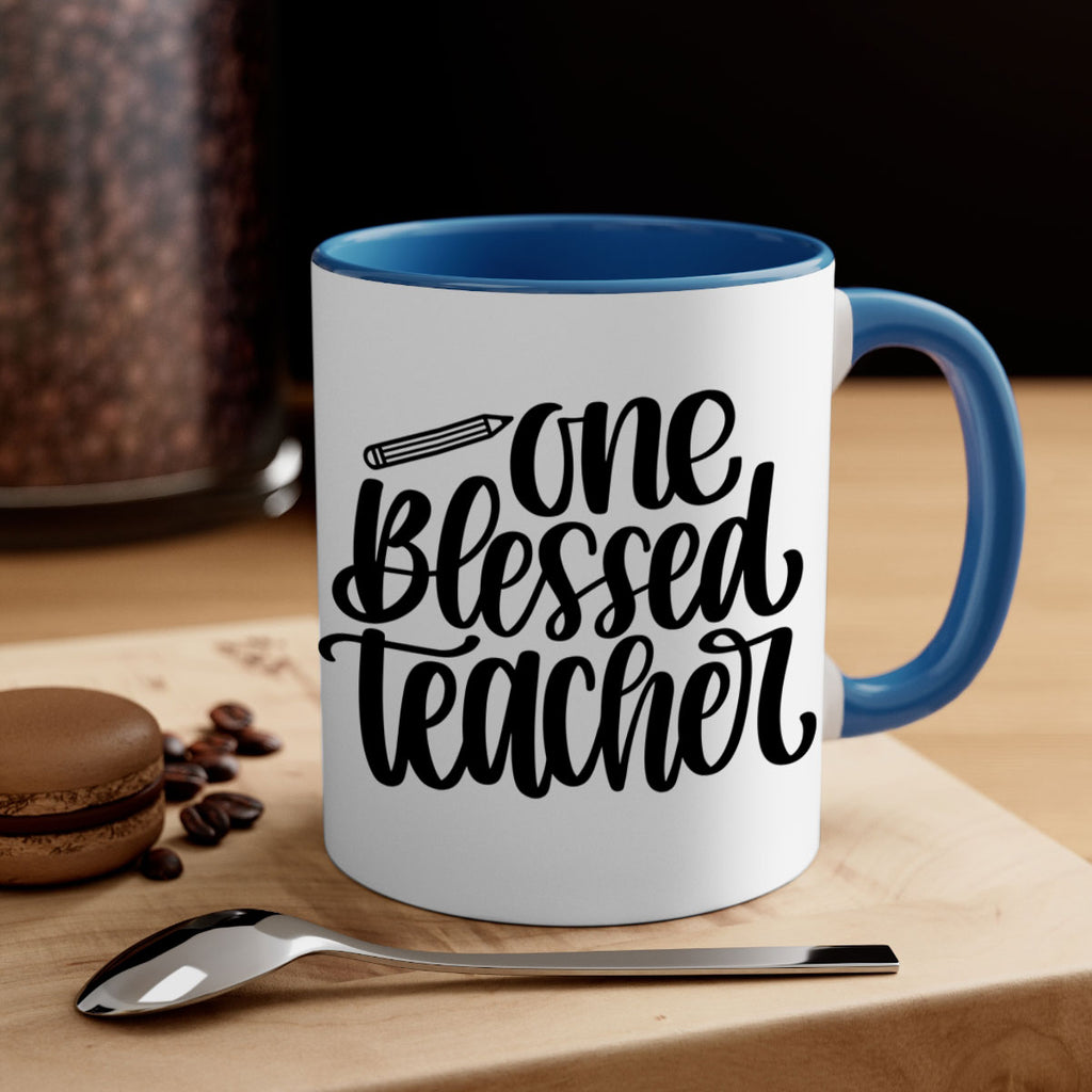 One Blessed Teacher Style 62#- teacher-Mug / Coffee Cup