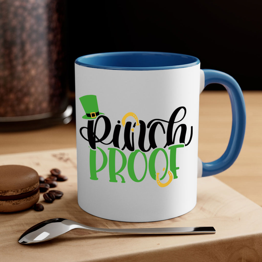Pinch Proof Style 37#- St Patricks Day-Mug / Coffee Cup