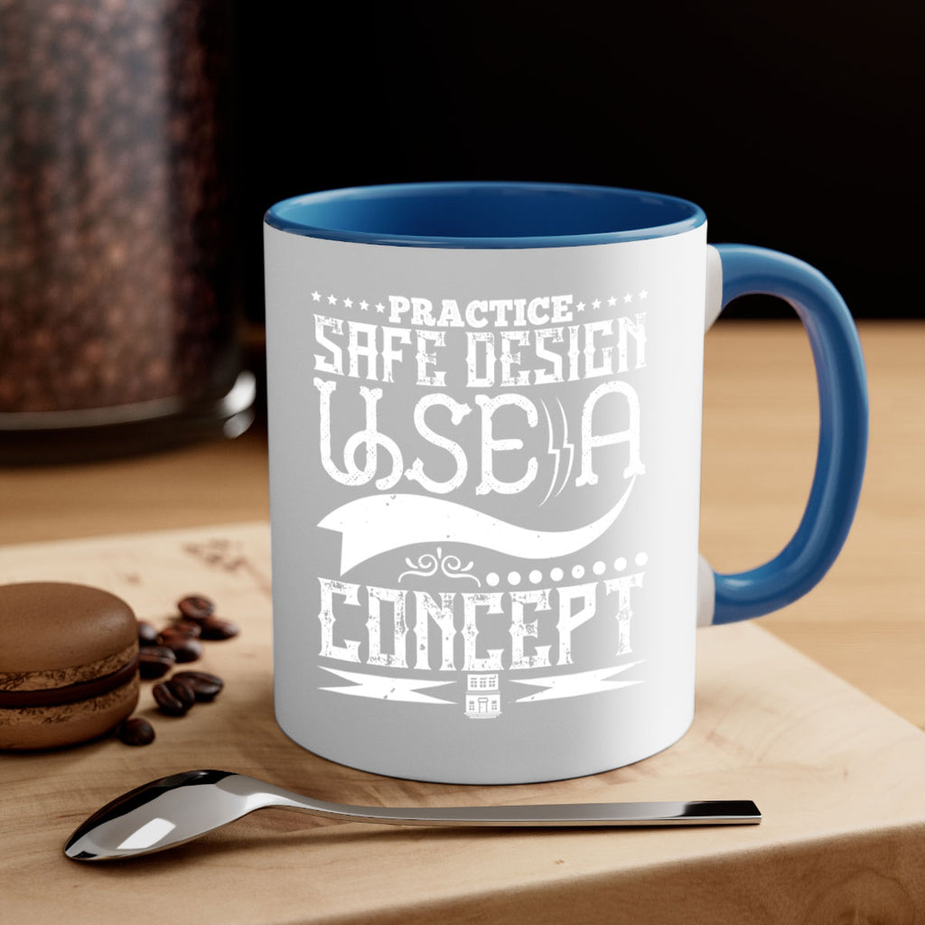 Practice safe design Use a concept Style 20#- Architect-Mug / Coffee Cup