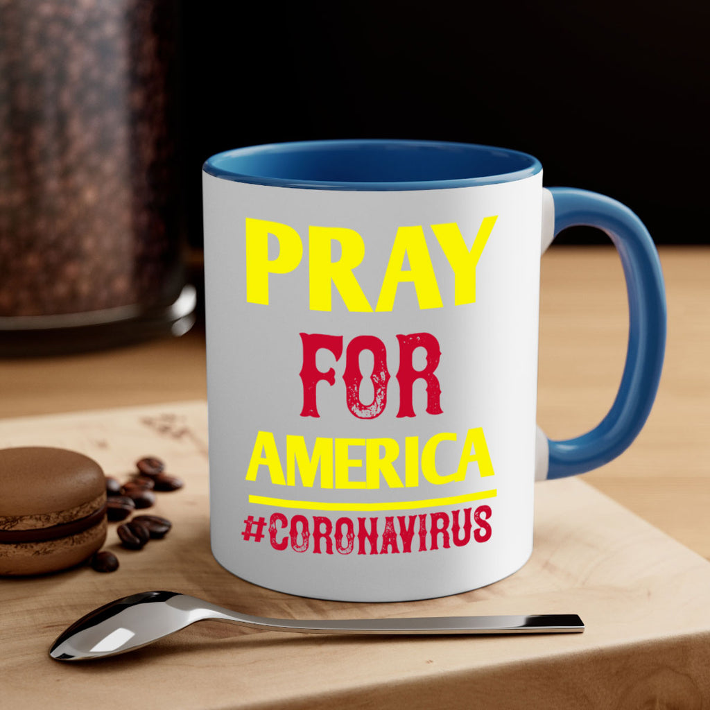 Pray For America Style 8#- corona virus-Mug / Coffee Cup