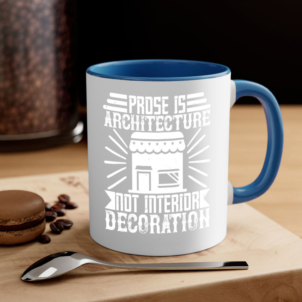 Prose is architecture not interior decoration Style 19#- Architect-Mug / Coffee Cup