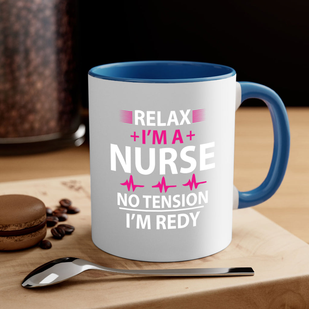 Relax i am nurse no tension Style 334#- nurse-Mug / Coffee Cup