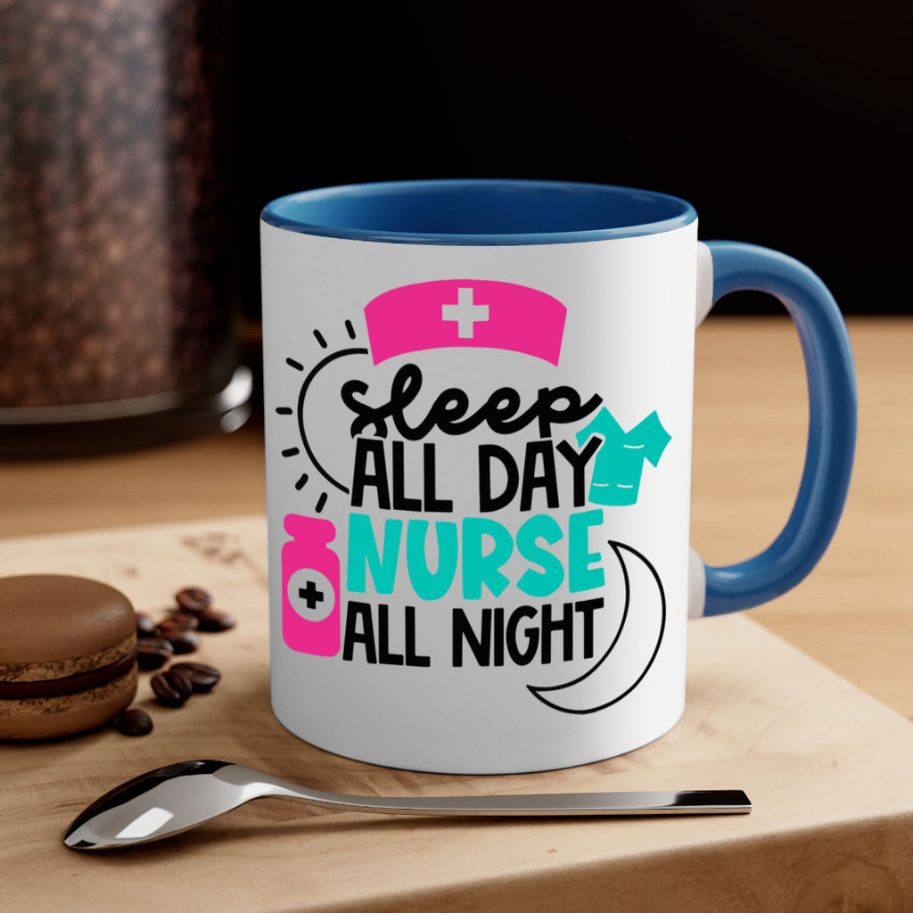 Sleep All Day Nurse All Night Style Style 36#- nurse-Mug / Coffee Cup