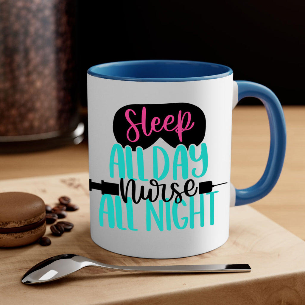 Sleep All Day Nurse All Style Style 32#- nurse-Mug / Coffee Cup