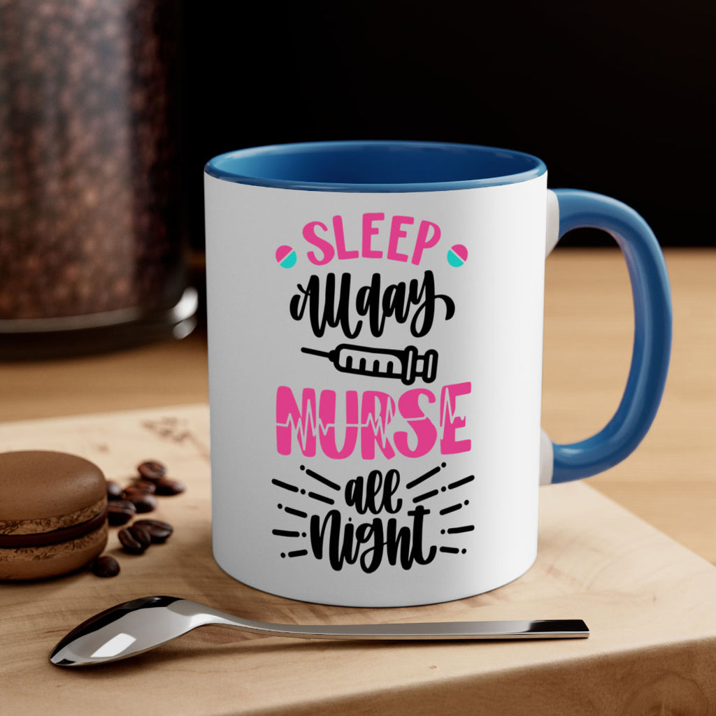 Sleep All Day Nurse All Style Style 33#- nurse-Mug / Coffee Cup