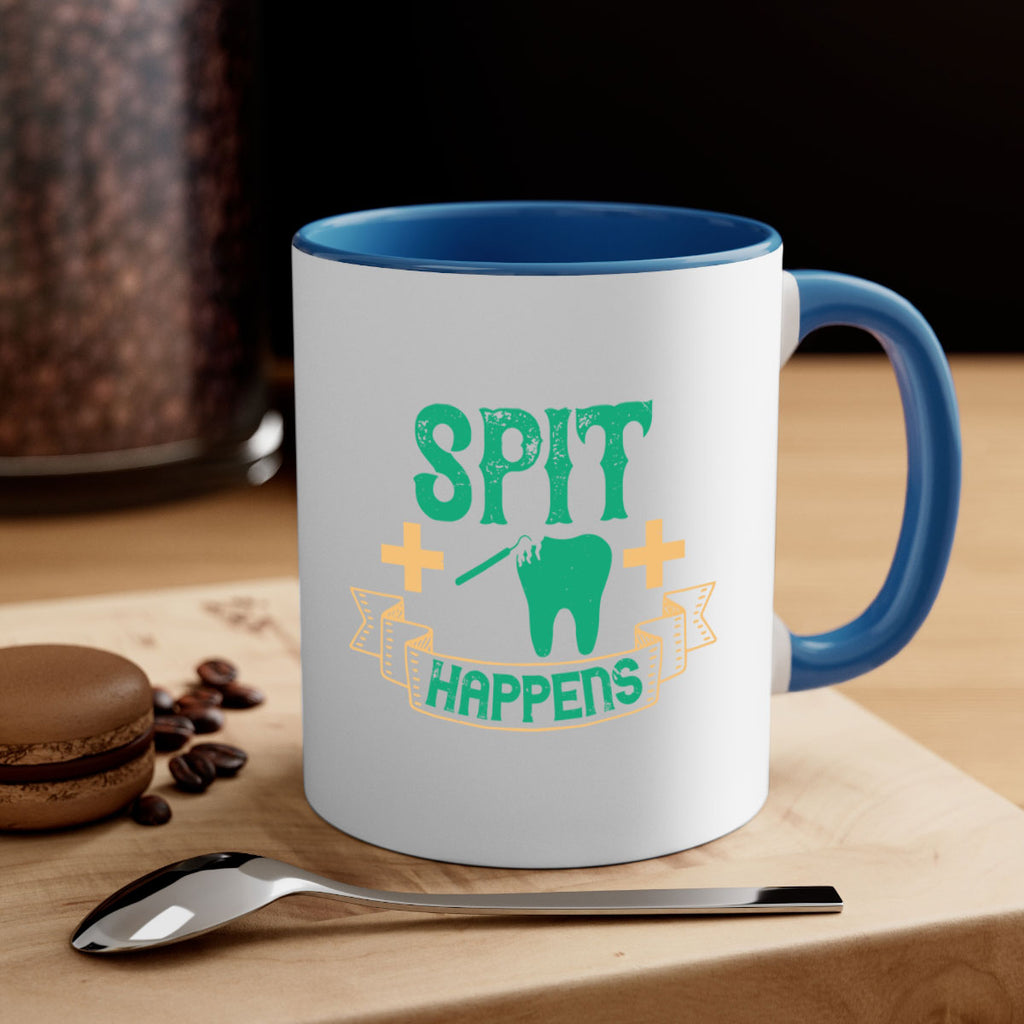 Spit happens Style 19#- dentist-Mug / Coffee Cup