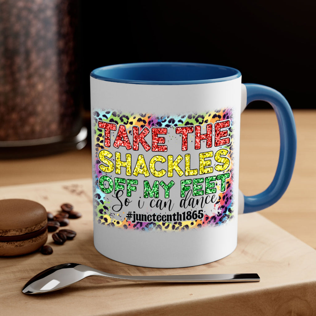 Take The Shackles Off My Feet Juneteenth 34#- juneteenth-Mug / Coffee Cup